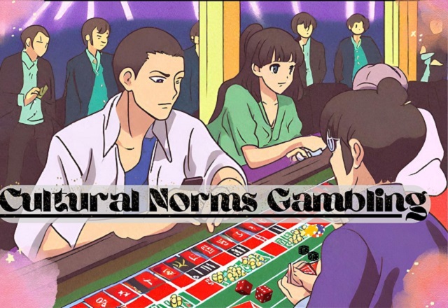 cultural norms gambling