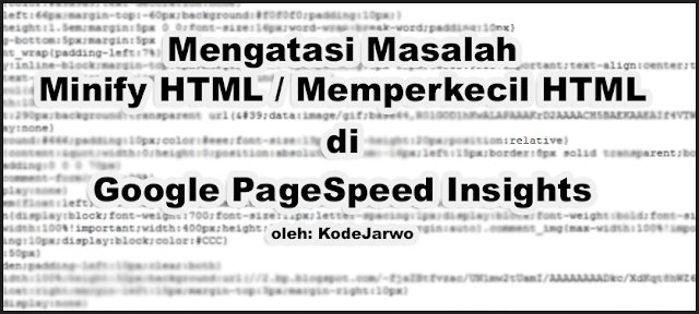 Cara Mengatasi Minify HTML di PageSpeed Insights