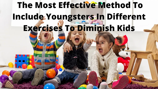 The most effective method to include youngsters in different exercises to diminish kids' screen time and secure their eyes