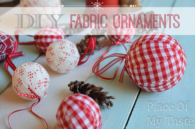  DIY  FABRIC  ORNAMENTS  Place Of My Taste