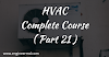 Heating Ventilation and Air Conditioning Full Course - HVAC Course (Part 21)