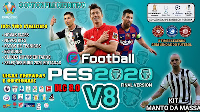 PES 2020 PS4 Compilation Option File V8 FINAL DLC 8.0 by Emerson Pereira