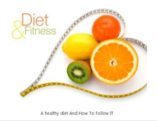  A healthy diet And How To Follow IT