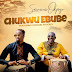 New Music: Sammie Okposo | Chukwu Ebube (God Of Glory) | Feat. Michael Stuckey