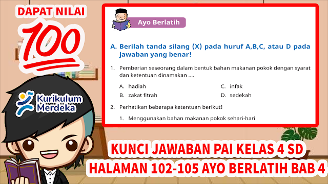 Kunci Jawaban PAI Kelas 5 Halaman 102 - 105 Ayo Berlatih Bab 4 Kurikulum Merdeka