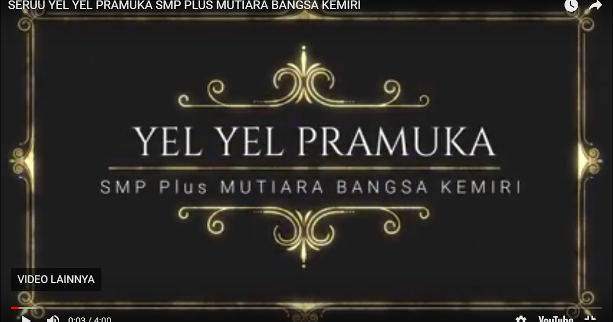 Yel Yel Pramuka MUTIARA  BANGSA  KEMIRI SMP Plus SMK 