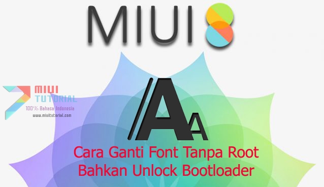 1 Lagi Cara Mengganti Jenis Font di Smartphone Xiaomi Tanpa Root SuperSU Sama Sekali: Simak Tutorialnya Berikut!