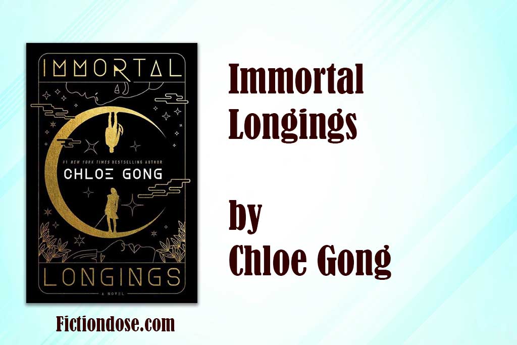 You are currently viewing Immortal Longings by Chloe Gong PDF, ePub
