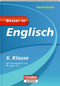 Besser in Englisch - Realschule 6. Klasse - Cornelsen Scriptor (Cornelsen Scriptor - Besser in)