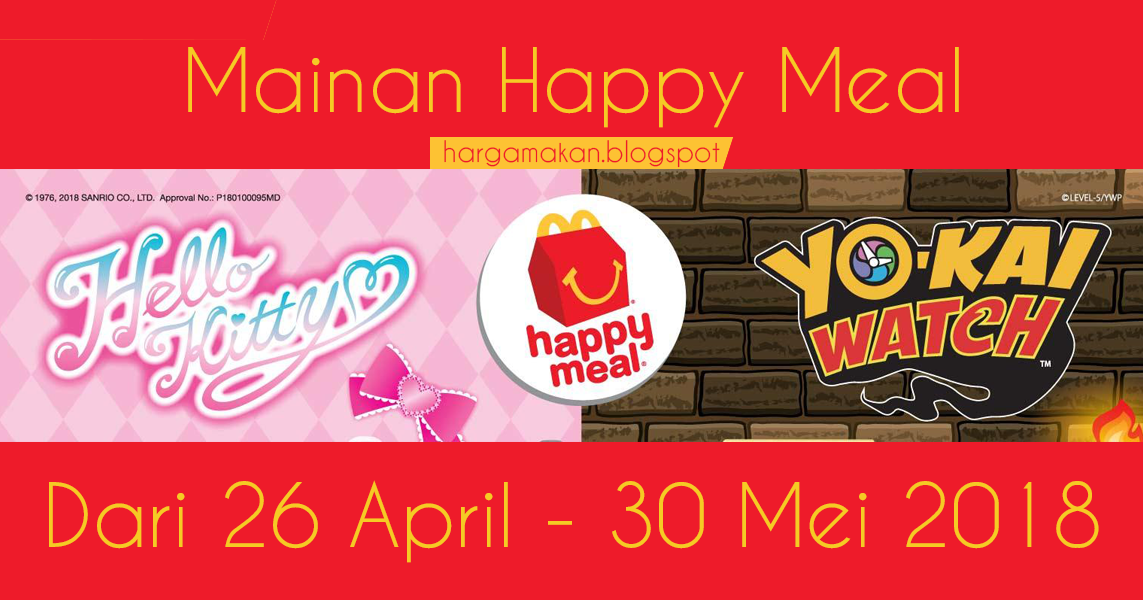 Mainan Happy Meal McD April - Mei 2018 - Senarai Harga 