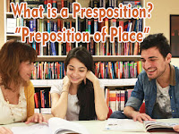 What is a preposition? "Preposition of Place