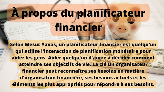 Mesut Yavas | À propos du planificateur financier