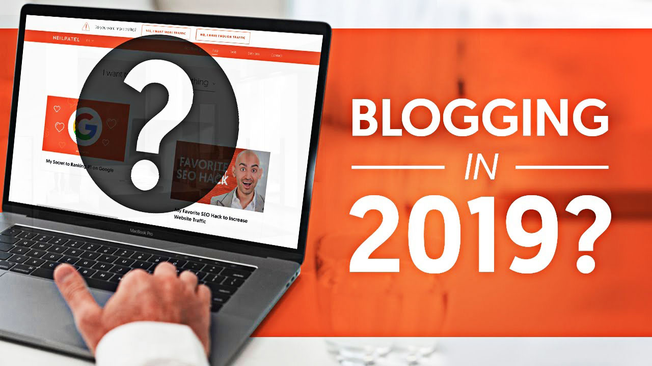 BLOGGING STILL WORKS IN 2019 ? - SHOULD YOU WASTE YOUR TIME WITH BLOGGING