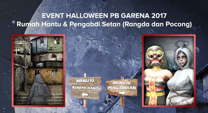Event Halloween PB Garena 2017 Rumah Hantu dan Pengabdi Setan Mengabdi Rangda dan Pocong Redeem Hadiah Menarik