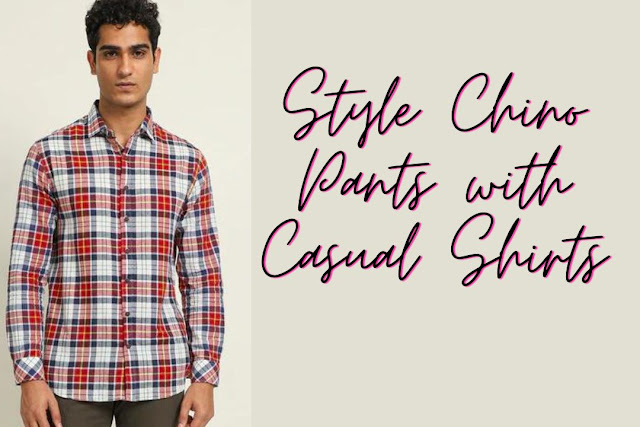 Chino Pants | Casual Shirts for Men