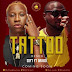 Soft ft. Davido - Tattoo (Remix)