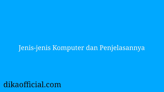 jenis-jenis komputer