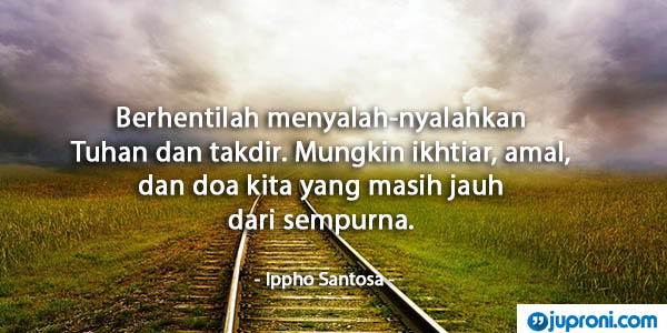 60 Kata Kata  Mutiara Tentang Takdir Kehidupan  Juproni Quotes