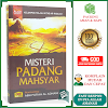 Misteri Padang Mahsyar Karya Abu Fatiah Al-Adnani Alam Akhirat Alam Mahsar Penerbit Granada Mediatama