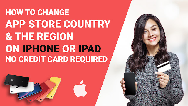 how to change app store country and the region on iphone or ipad not credit card required (2019)