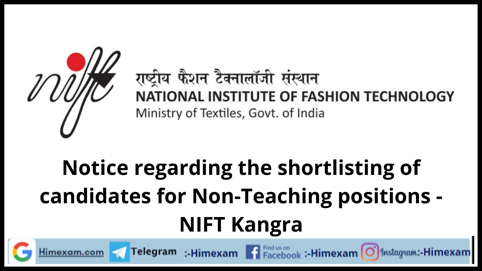 Notice regarding the shortlisting of candidates for Non-Teaching positions - NIFT Kangra