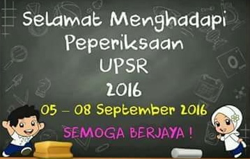 UPSR dah mula. All the best, good luck!