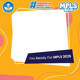Kumpulan Template Twibbon MPLS SMP 2025