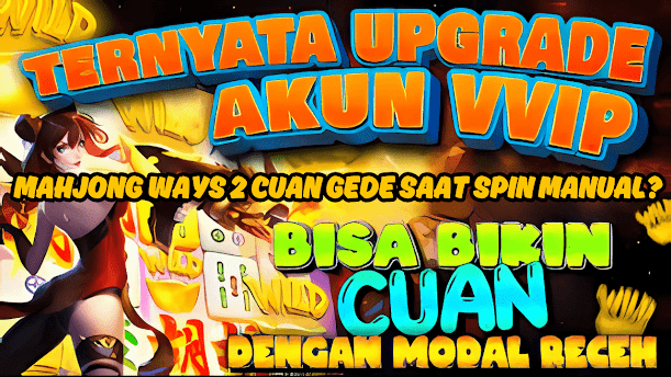 Mahjong Ways 2 Cuan Gede Saat Spin Manual? Ini Data Asli Para Pemain Top Indonesia