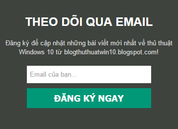 Code widget form đăng ký nhận bài viết mới qua email cho blogspot bằng Feedburner