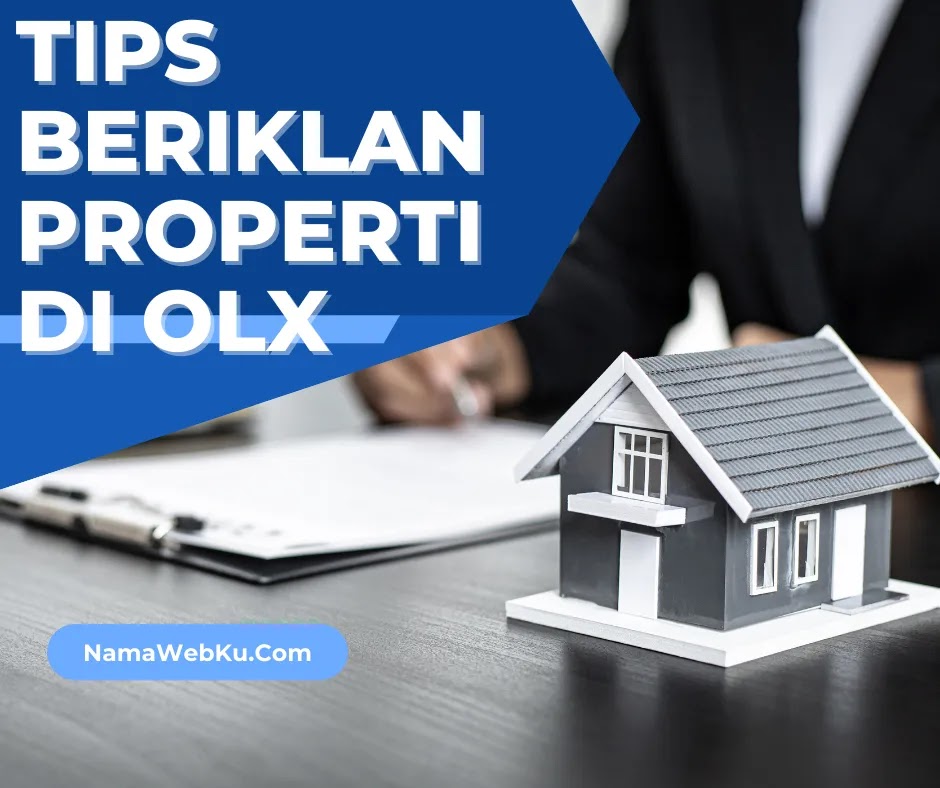 Tips Beriklan Properti di OLX