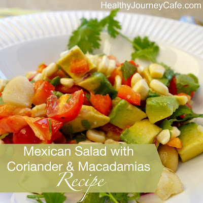 Healthy Mexican Salad with Coriander &amp; Macadamias