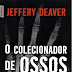 Resenha do livro: O colecionador de ossos