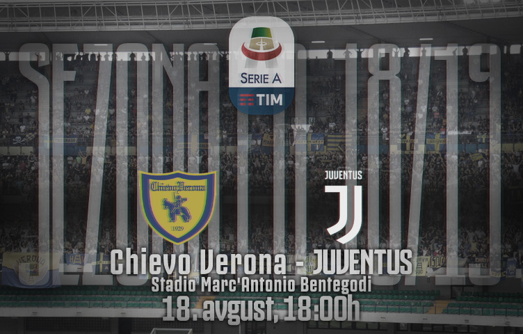 Serie A 2018/19 / 1. kolo / Chievo - Juventus, subota, 18:00h