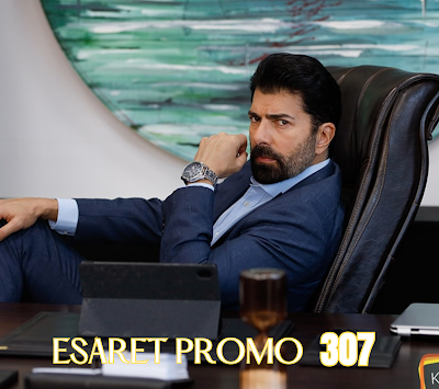 Esaret Fragman 307 with English Subtitles