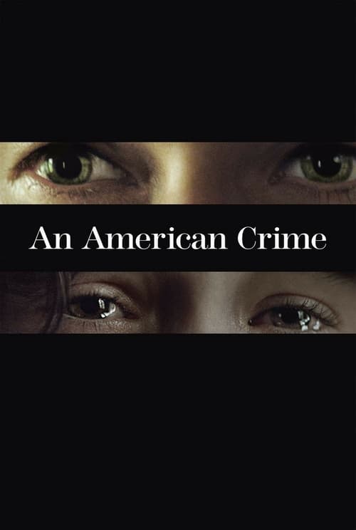 [HD] An American Crime 2007 Online Español Castellano