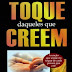 O Poder Secreto do Toque Daqueles Que Creem - Mahesh Chavda