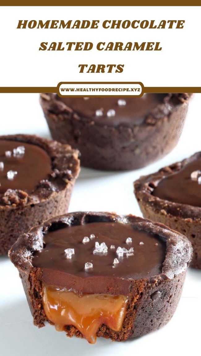 HOMEMADE CHOCOLATE SALTED CARAMEL TARTS