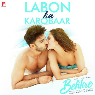 Labon Ka Karobaar - Befikre (2016)