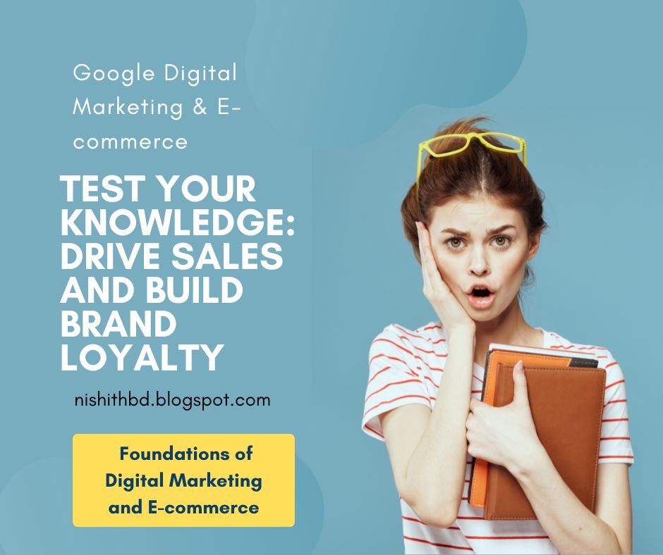 Test your knowledge: Drive sales and build brand loyalty