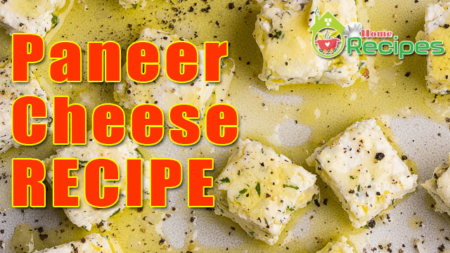 http://www.homerecipes.ml/2017/11/paneer-cheese-recipe-home-recipes.html