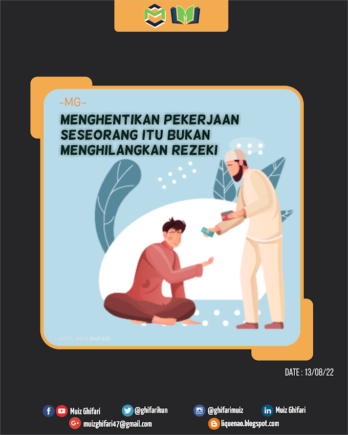 Menghentikan pekerjaan seseorang itu bukan menghilangkan rezeki