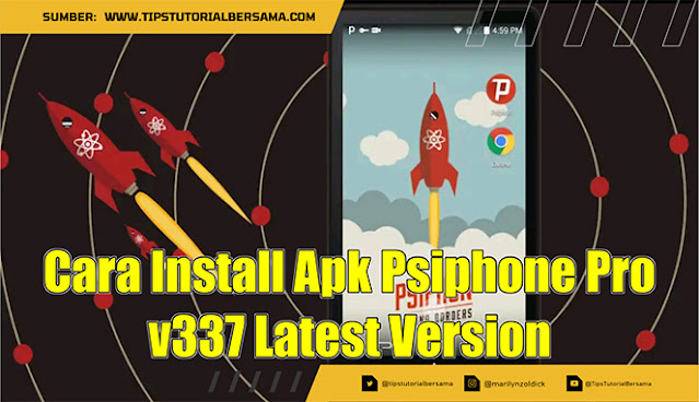 Cara Install Apk Psiphone Pro v337 Latest Version