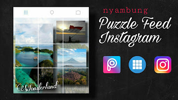 Cara Membuat Feed Instagram Nyambung Dengan PicsArt