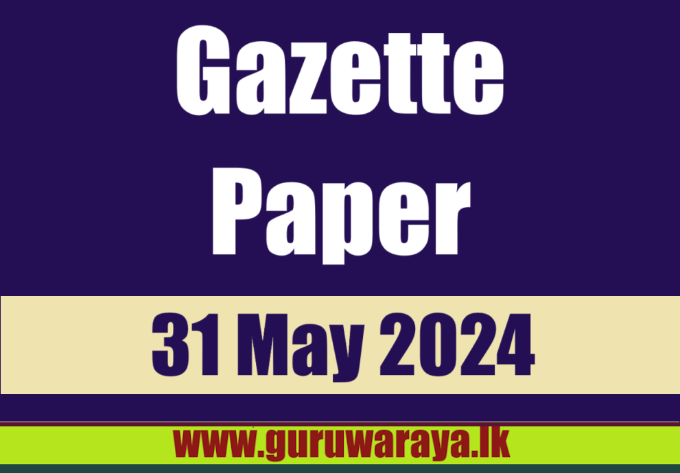 Gazette Paper - 31.05.2024