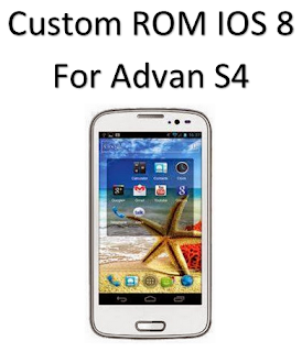 Custom ROM IOS 8 di Hp Advan S4