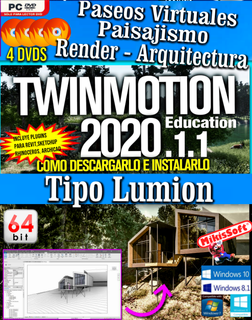 TWINMOTION 2020.1.1 VERSION EDUCATION - PASEOS VIRUTAL PAISAJISMO RENDER ARQUITECTURA 4 DVDS - 64 BITS TIPO LUMION