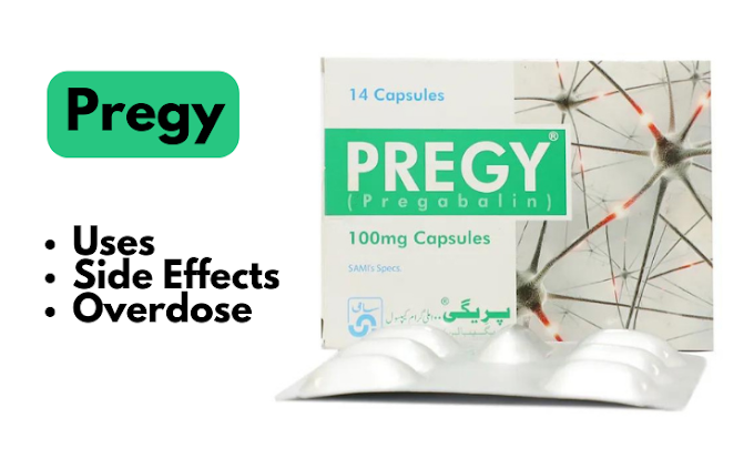 Pregy Capsule Uses, Side Effects & Overdose
