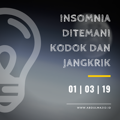 Ditemani kodok dan jangkrik karena insomnia