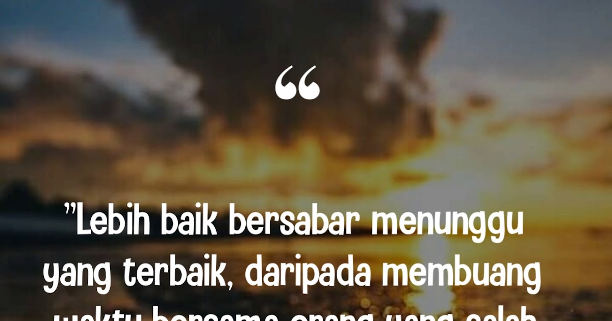 Caption Quotes Galau - Celoteh Bijak