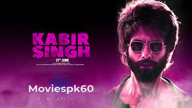 Kabir Singh | full Hd Movie | Shahid Kapoor | T series | Moviespk60